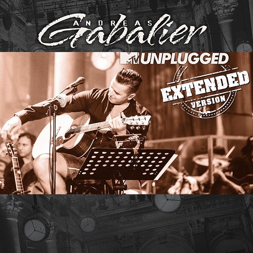 Andreas Gabalier – MTV Unplugged (Extended Version) (2017)