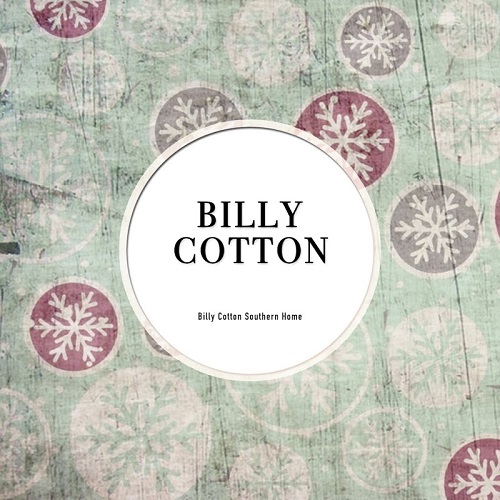 Billy Cotton – Billy Cotton Southern Home (2017)