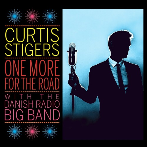 Curtis Stigers – One More For The Road (Live) (2017)