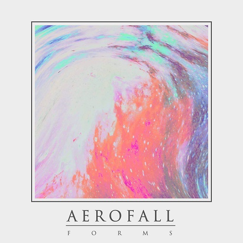 Aerofall – Forms (2017)