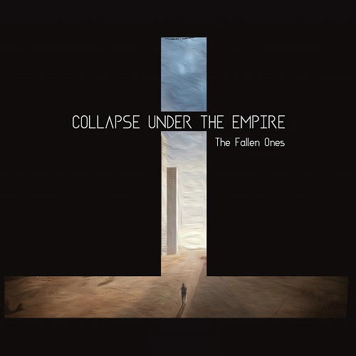 Collapse Under The Empire – The Fallen Ones (2017)