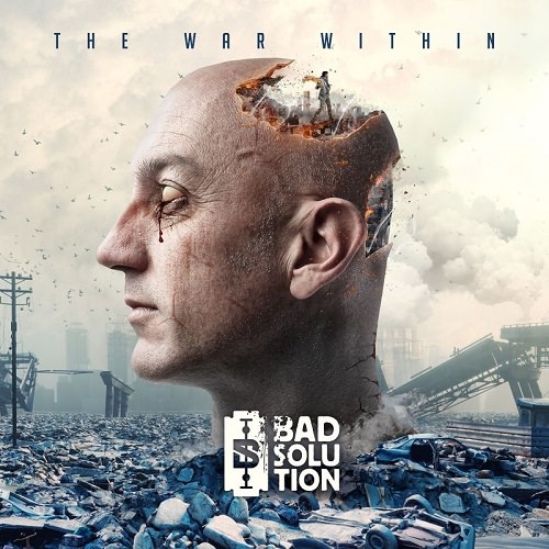 Bad Solution – The War Within (2017)
