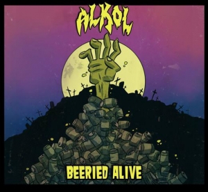 Alkol - Beeried Alive [EP] (2017)