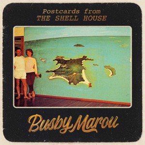 Busby Marou - Postcards from the Shell House (2017)