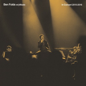 Ben Folds - In Concert 2015-2016 (2016)