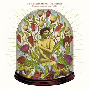 The Black Marble Selection - Greener Than The Other Side (2017)