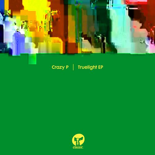 Crazy P – Truelight EP (2017)