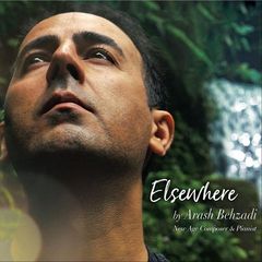 Arash Behzadi – Elsewhere (2017)
