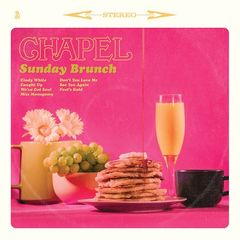 Chapel – Sunday Brunch EP (2017)