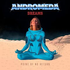 Andromeda Dreams – Point of No Return (2020)