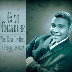 Gene Chandler – The Duke of Earl (Deluxe Edition) (Remastered) (2020)