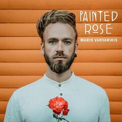 Mario Varvarikis – Painted Rose (2020)